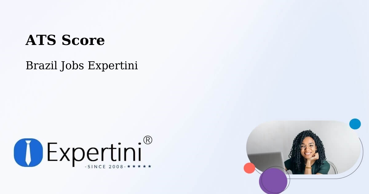 Resume ATS Score & Job Description Match Tool – Lavras Do Sul - Brazil Jobs Expertini