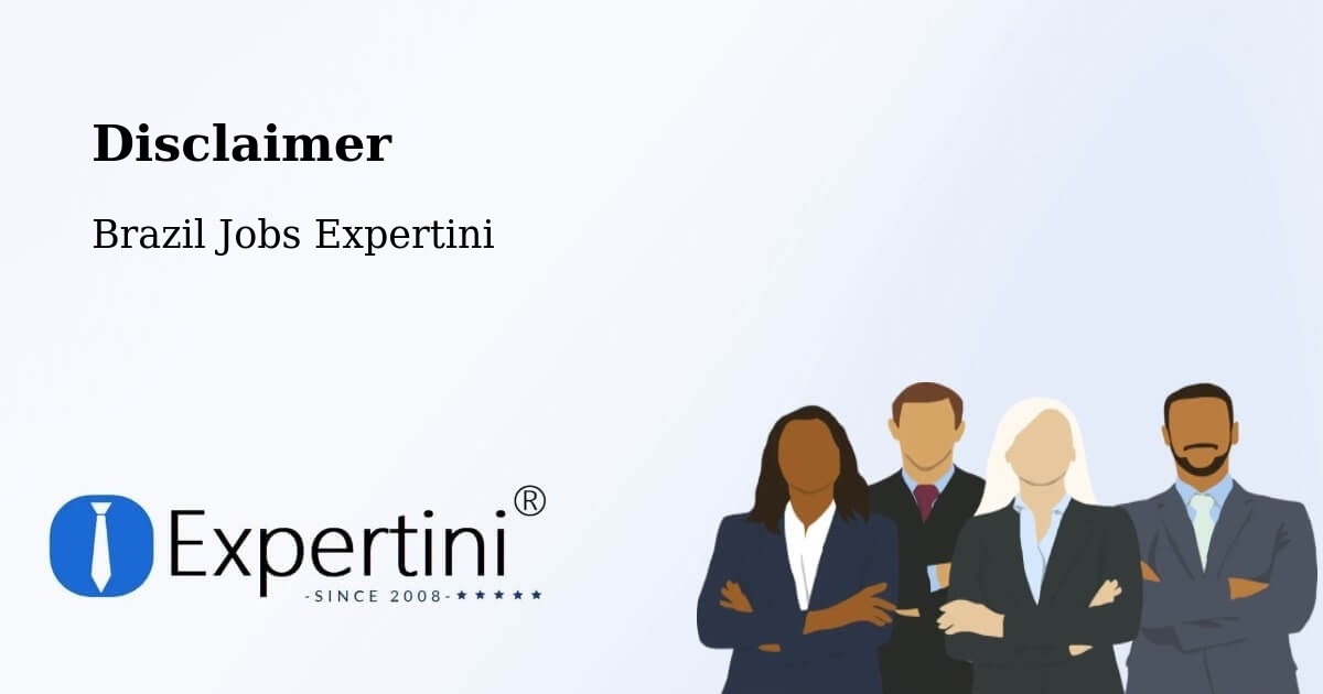 Disclaimer – Lavras Do Sul - Brazil Jobs Expertini