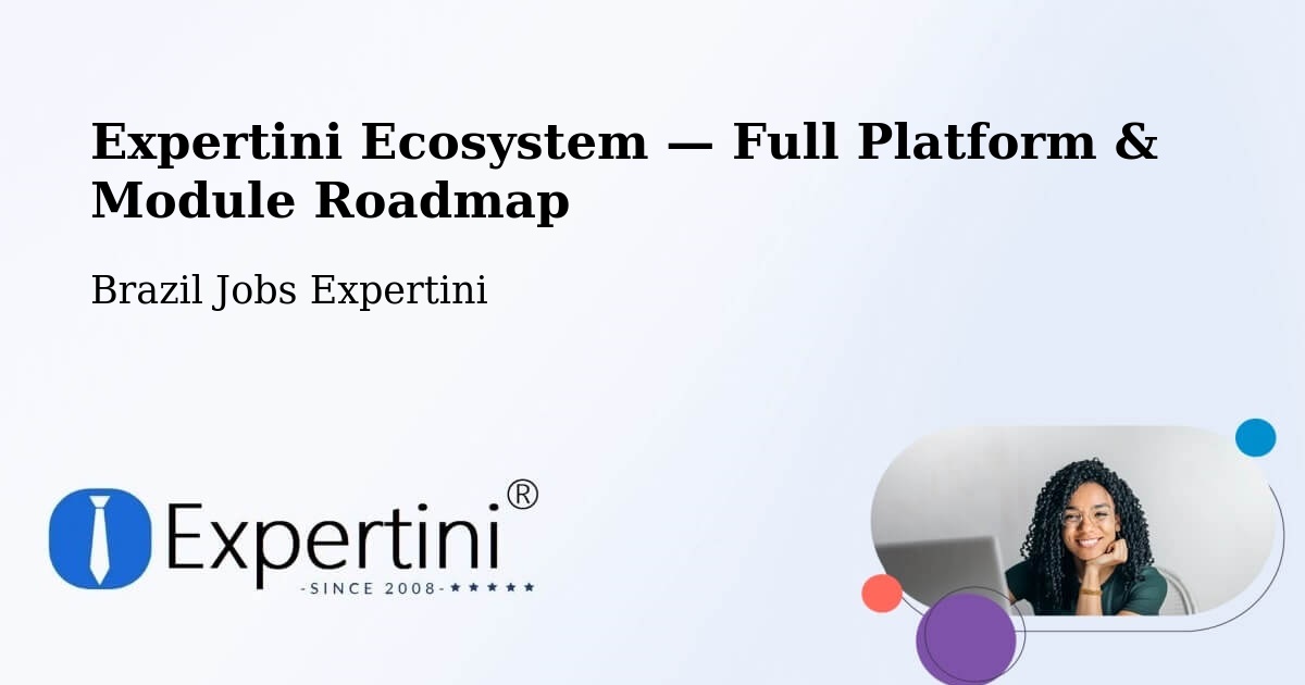 Expertini Ecosystem — Full Platform & Module Roadmap – Lavras Do Sul