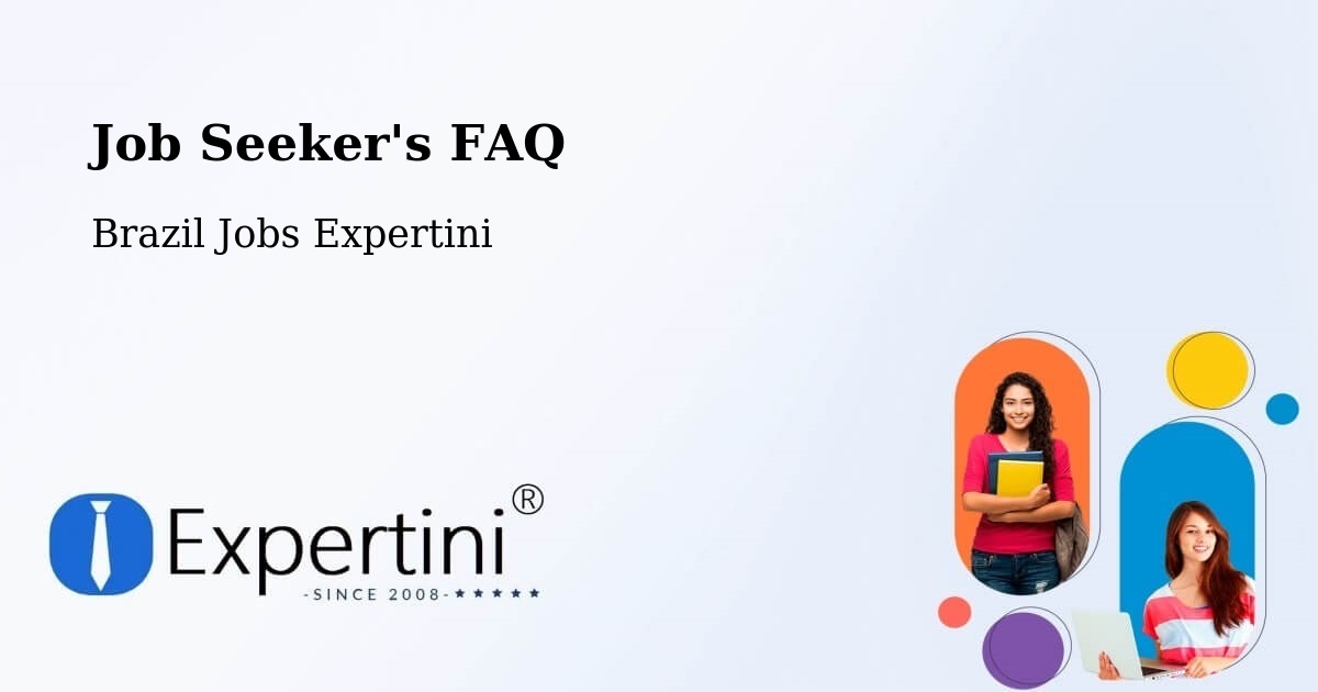 Job Seeker FAQ – Lavras Do Sul - Brazil Jobs Expertini