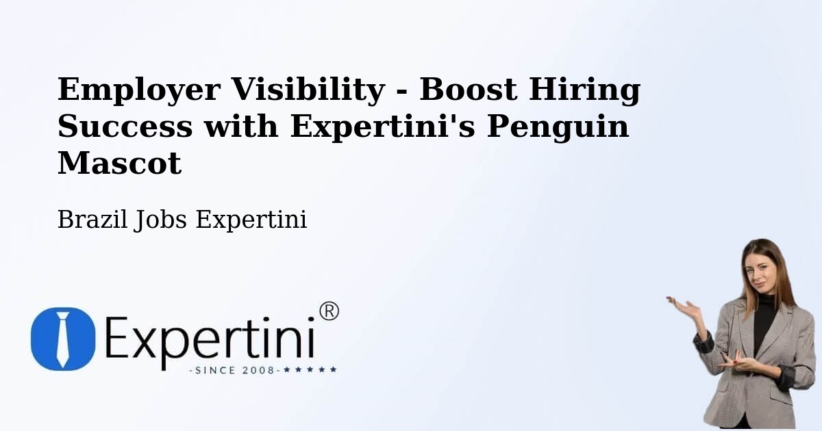 CV and Resume Visibility Optimization – Lavras Do Sul - Brazil Jobs Expertini